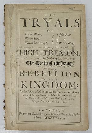 The Tryals of Thomas Walcot, William Hone, William Lord Russell, John Rous & William Blagg for Hi...