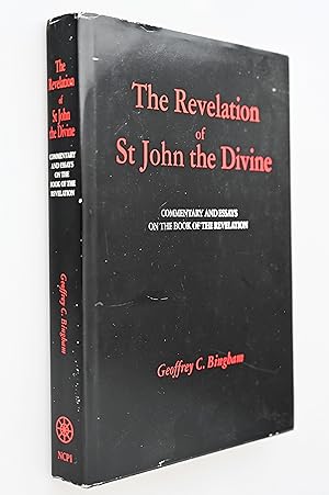 The Revelation of St. John the Divine : commentary and essays on the book of the Revelation
