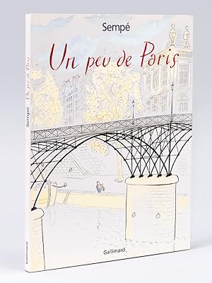 Un peu de Paris [ Livre dédicacé avec un dessin original de l'auteur ]