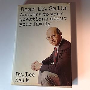 Dear Dr. Salk: Answers to your questions about your family - Signed and inscribed