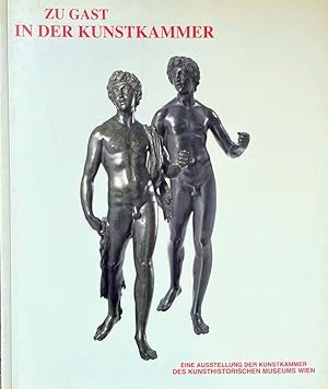 Zu Gast in der Kunstkammer: Eine Ausstellung Anlässlich des Einhundertjährigen Bestehens des Kuns...