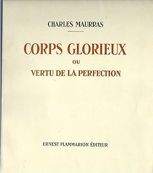 Corps Glorieux Ou Vertu De La Perfection.