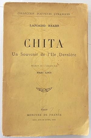 Chita. Un souvenir de l'Île Dernière. Traduit de l'anglais par Marc Logé.
