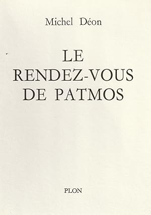 Le Rendez-vous De Patmos. Edition originale.