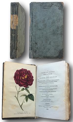 A Concise and Practical Treatise on the Growth and Culture of the Carnation,Pink,Auricula,Polyant...