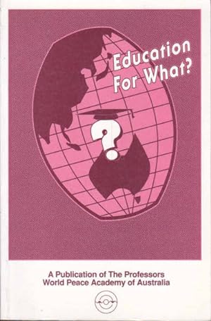 Education for What?