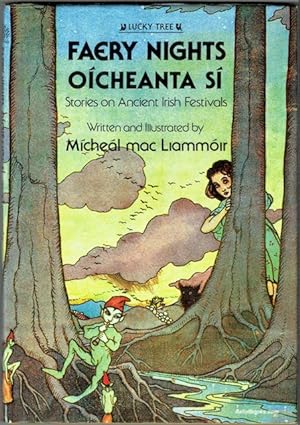 Fairy Nights; Oicheanta Si: Stories On Ancient Irish Festivals