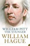 William Pitt the Younger : A Biography