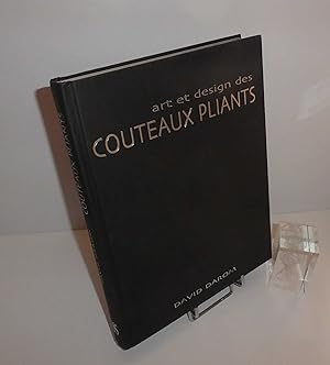 Art et design des couteaux pliants. Editions White Star, Paris, 2006.