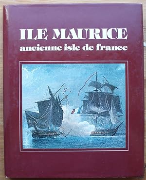 Ile Maurice - Ancienne isle de France