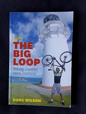 The big loop : biking coastal New Zealand