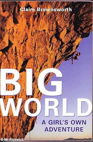 Big World: A Girls Own Adventure
