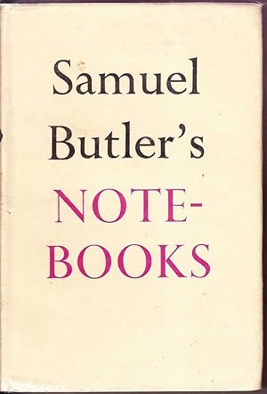 Samuel Butler's Notebooks: Selections