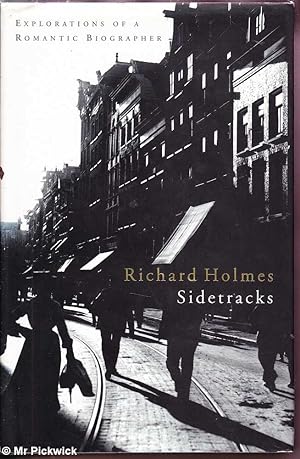 Sidetracks: Exploration of a Romantic Biographer