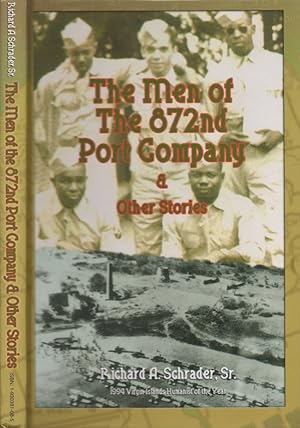 The Men Of The 872nd Port Company and Other Stories Inscribed and signed copy.