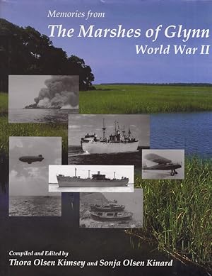 Memories from the Marshes of Glynn: World War II Inscribed and signed by Sonja Kinard