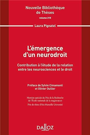 l'émergence d'un neurodroit : contribution à l'étude de la relation entre les neurosciences et le...
