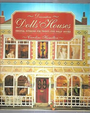 DECORATIVE DOLLS' HOUSES. ORIGINAL INTERIORS FOR TWENTY FIVE DOLLS' HOUSES