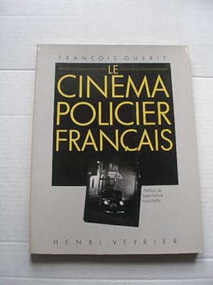 LE CINEMA POLICIER FRANCAIS