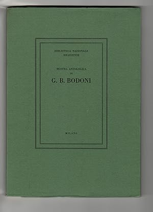 Biblioteca Nazionale Braidense. Mostra Antologica di G.B. Bodoni
