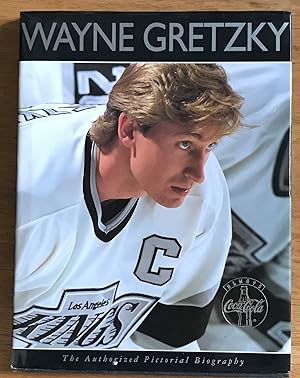 Wayne Gretzky: The Authorized Pictorial Biography (Signed Copy)