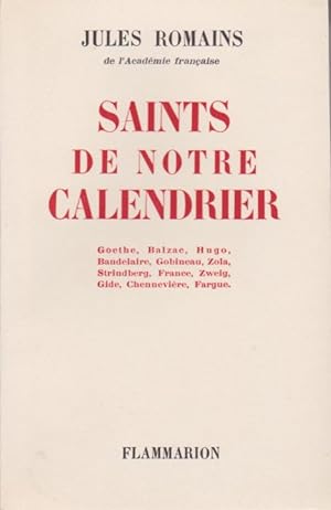 Saints De Notre calendrier. Edition Originale.