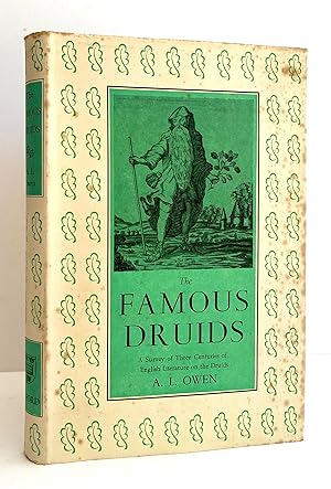 The Famous Druids. A survey of three centuries of English literature on the Druids