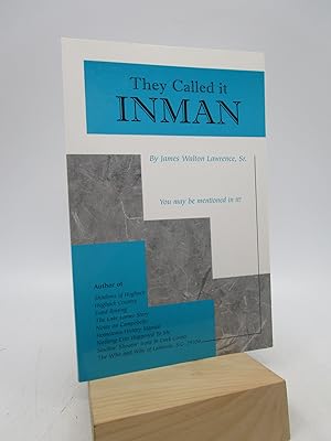 They Called It Inman (FIRST EDITION)
