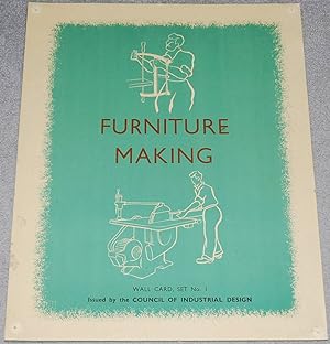 Furniture Making : 12 Cards for wall display illustrating the materials, construction and design ...