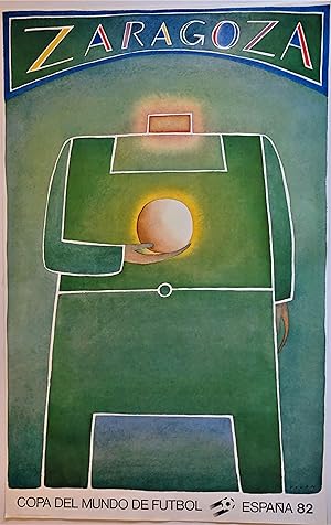Copa del Mundo de Futbol Espana 1982, Zaragoza (World Cup Soccer Poster)