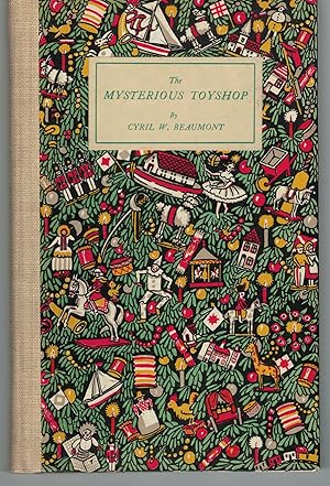 The Mysterious Toyshop A Fairy Tale; With Decorations By Wyndham Payne