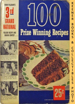100 Prize-Winning Recipes From Pillsbury's 3rd Grand National $100,000 Recipe And Baking Contest ...