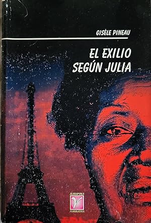 El Exilio Según Julia