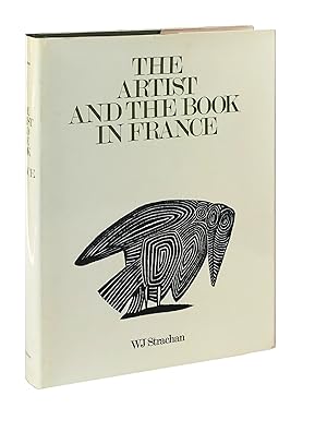 The Artist and the Book in France: The 20th Century Livre d'artiste