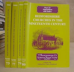 Bedfordshire Churches In The Nineteenth [ 19th ] Century Part I - Parishes A To G [with] PartII -...