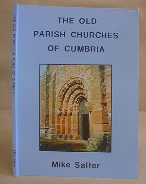 The Old Parish Churches Of Cumbria