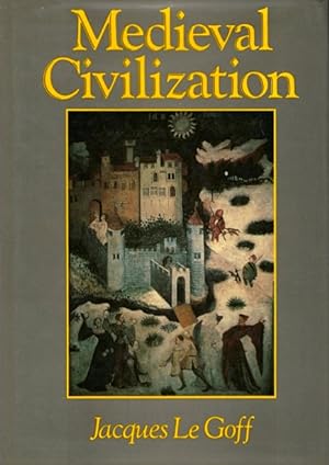 Medieval Civilization: 400-1500 A.D.