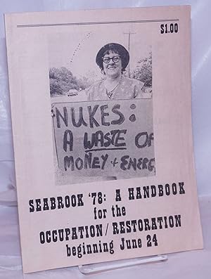 Seabrook '78: a handbook for the occupation / restoration beginning June 24
