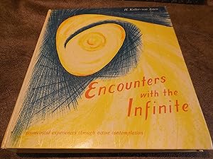 Encounters With the Infinite - Geometrical Experiences Through Active Contemplation