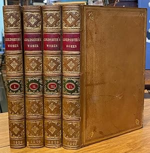 The Miscellaneous Works of Oliver Goldsmith, M.B. : A New Edition, in Four Volumes. To Which is P...
