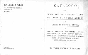 Galleria Geri. Catalogo di mobili del '700, impero, Louis Philippe e in stile antico. Opere di pi...