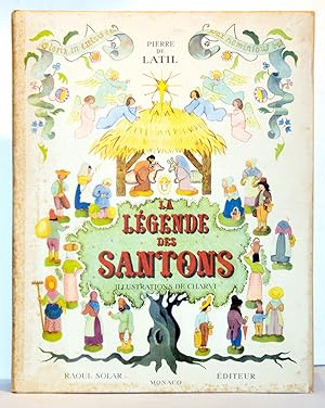 LA LEGENDE DES SANTONS, illustrations de CHARVI.