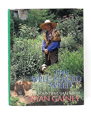 The Well Placed Weed: The Bountiful Garden of Ryan Gainey