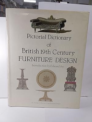 Pictorial Dictionary of British 19th Century Furniture Design: an Antique Collectors' Club Research