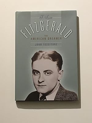 F. Scott Fitzgerald: The American Dreamer