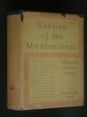 Sunrise of the Menominees: A Story of Wisconsin Indians