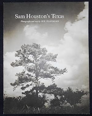 Prospectus for Sam Houston's Texas by Sue Flanagan
