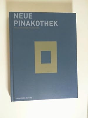 Neue Pinakothek : Katalog der Gemälde und Skulpturen. [hrsg. von den Bayerischen Staatsgemäldesam...