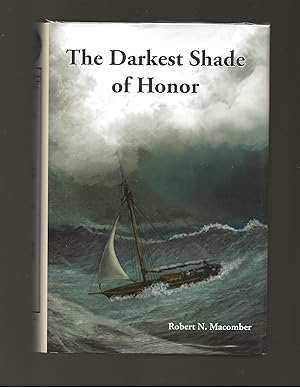 The Darkest Shade of Honor