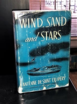 Wind, Sand and Stars (first edition)